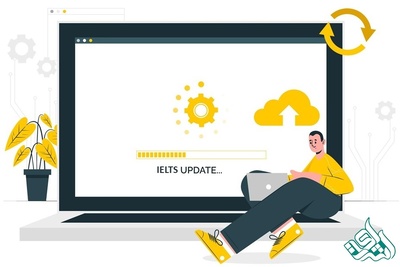 🚀 7 تحول بزرگ آیلتس در سال‌های اخیر که باید بدانید!